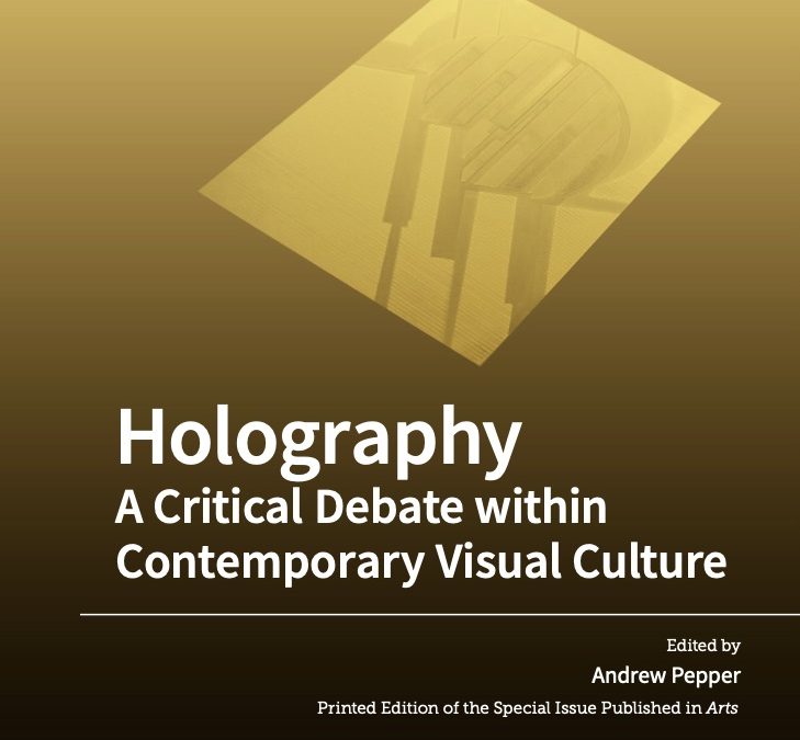 Holography – A Critical Debate within Contemporary Visual Culture